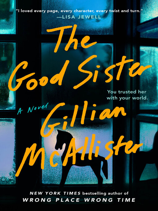 Title details for The Good Sister by Gillian McAllister - Wait list